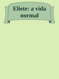 Eliete: A vida normal