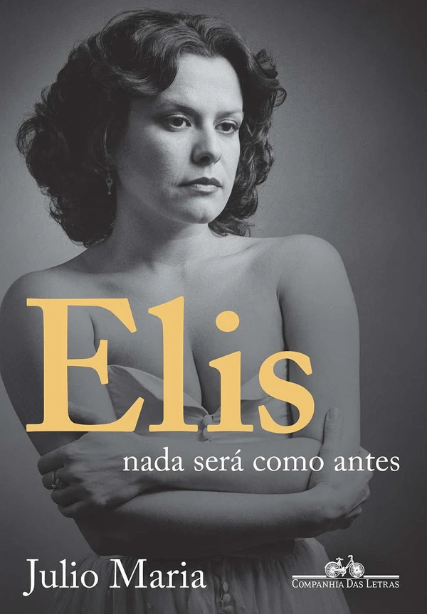 Elis: Nada será como antes