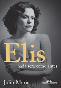 Elis: Nada será como antes