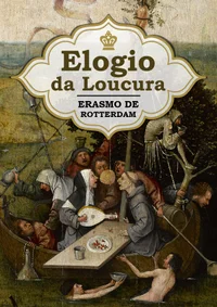 Elogio da Loucura