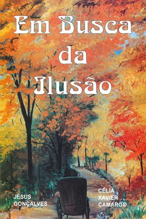 Em busca da ilusão