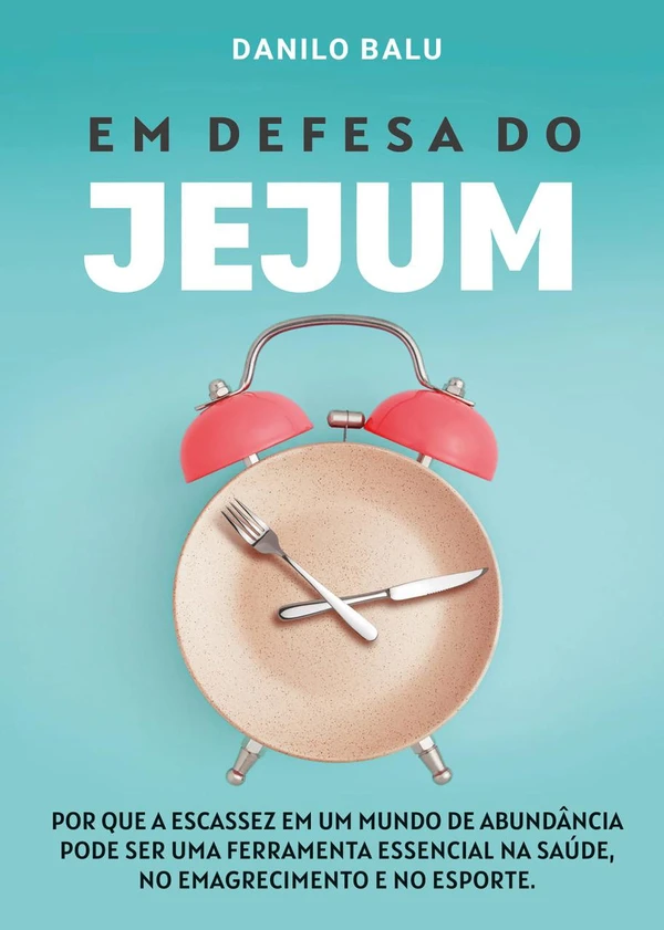 Em Defesa do Jejum