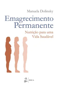 Emagrecimento Permanente - Nutrição para uma Vida Saudável