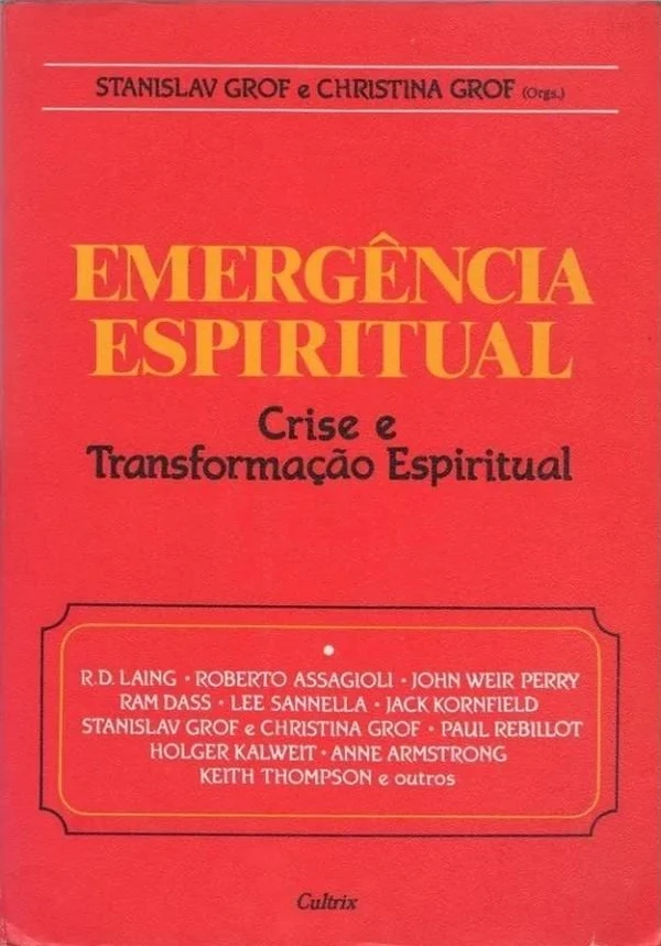 Emergência Espiritual: Crise e transformação espiritual