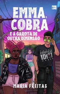 Emma, Cobra e a Garota de Outra