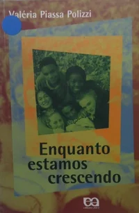 Enquanto Estamos Crescendo
