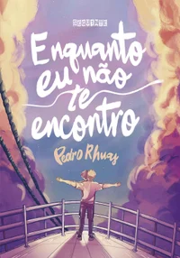 Enquanto eu não te encontro