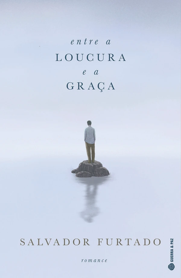 Entre a Loucura e a Graça