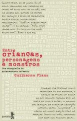 Entre crianças, personagens e monstros