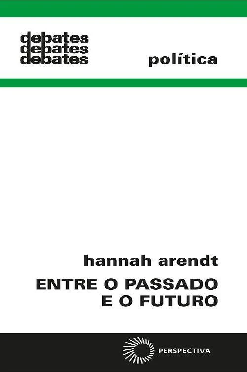 Entre o Passado e o Futuro