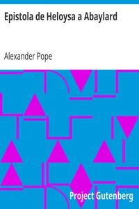 Epistola de Heloysa a Abaylard / composta no idioma Inglez por Pope