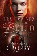Era Uma Vez Um Beijo