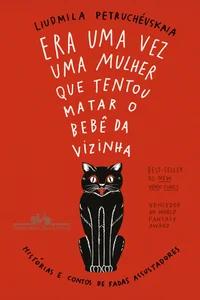Era uma vez uma mulher que tentou matar o bebê da vizinha: Histórias e contos de fadas assustadores