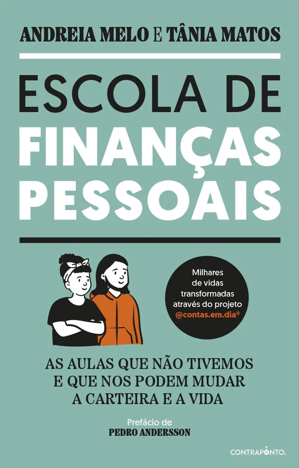 Escola de Finanças Pessoais – As aulas que não tivemos e que nos podem mudar a carteira e a vida
