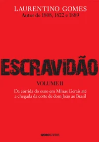 Escravidão - Volume II