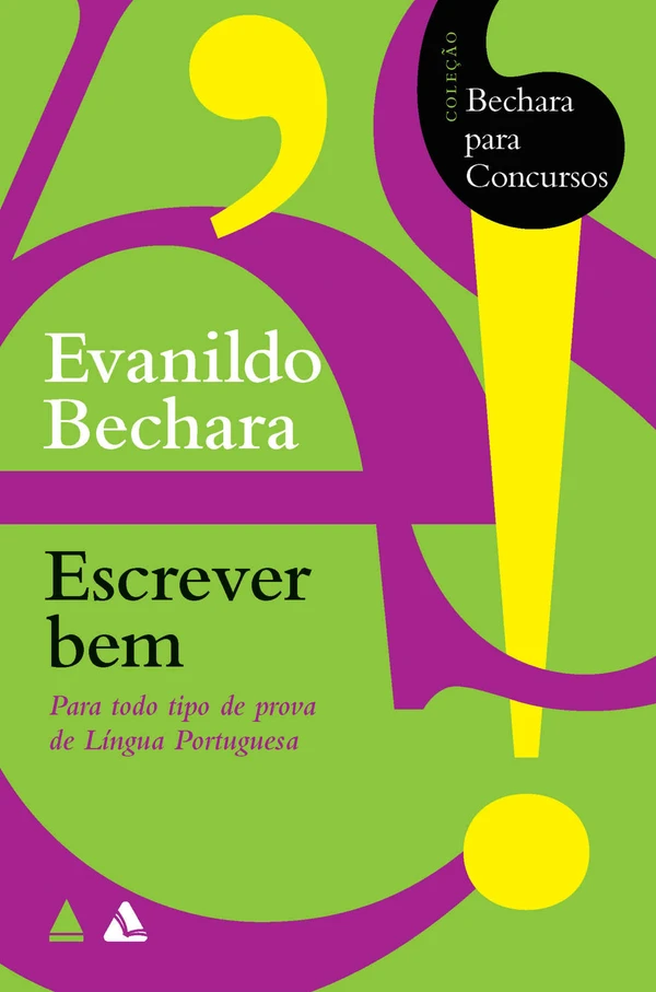 Escrever Bem: Para todo tipo de prova de Língua Portuguesa
