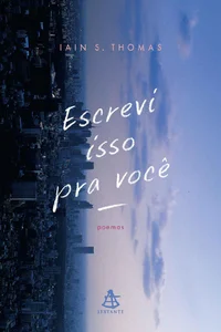 Escrevi isso pra você: poemas