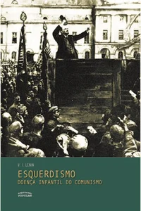 Esquerdismo: Doença Infantil do Comunismo