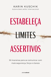 Estabeleça Limites Assertivos