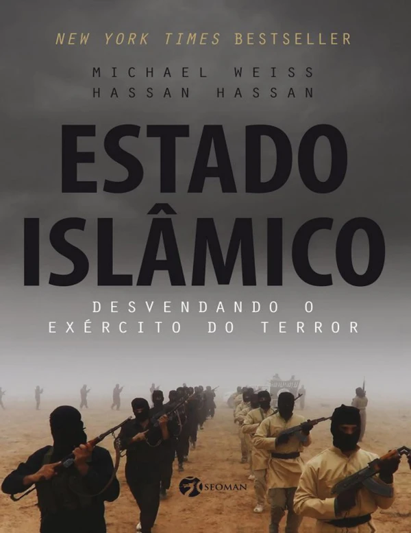 Estado Islâmico: Desvendando o Exército do Terror