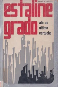 Estalinegrado até ao último cartucho