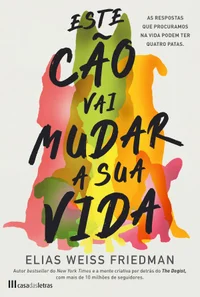 Este Cão Vai Mudar a sua Vida