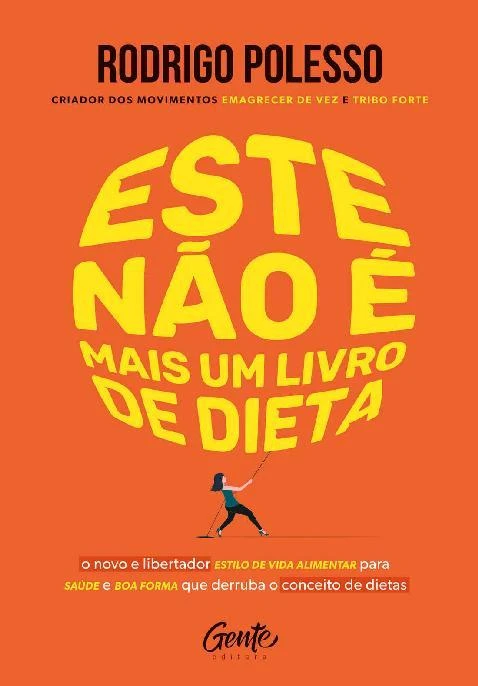 Este Não é Mais um Livro de Dieta
