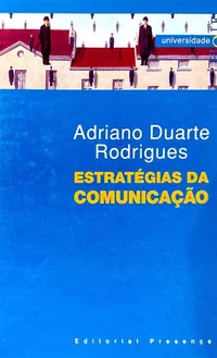 Estratégias da Comunicação - Questão Comunicacional e Formas de Sociabilidade