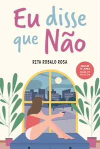 Eu Disse que Não