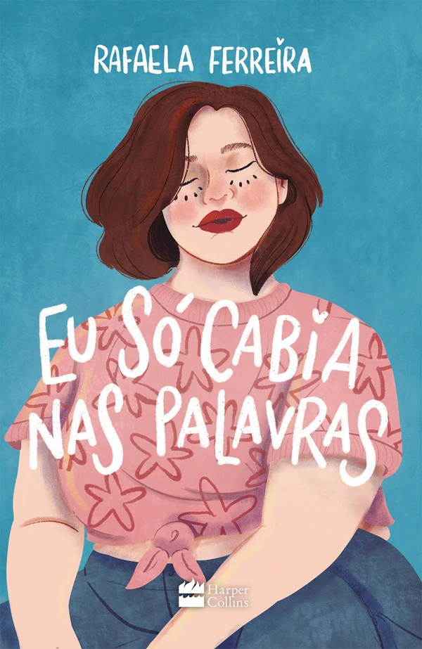 Eu só cabia nas palavras