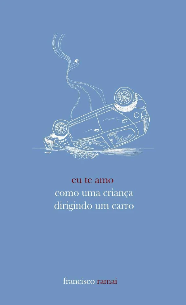 Eu te amo como uma criança dirigindo um carro