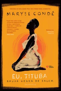 Eu, Tituba: Bruxa negra de Salem