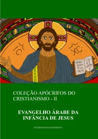 Evangelho Árabe da Infância de Jesus