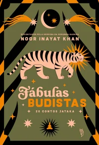 Fábulas Budistas: 20 Contos Jataka