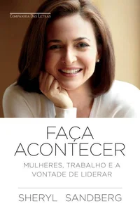 Faça Acontecer: Mulheres, Trabalho e a Vontade de Liderar