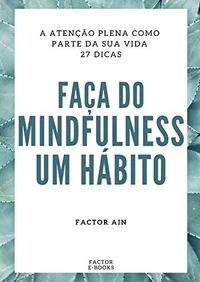 Faça do Mindfulness um Hábito