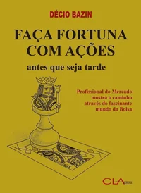 Faça Fortuna com Ações Antes Que Seja Tarde