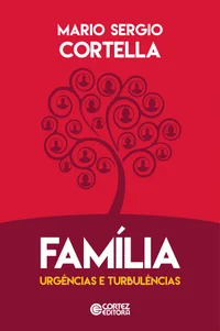 Família, urgências e turbulências