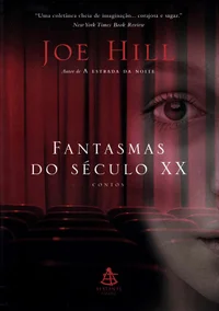 Fantasmas do Século XX