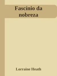 Fascínio da nobreza