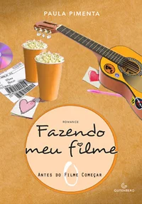 Fazendo Meu Filme - Antes do Filme Começar