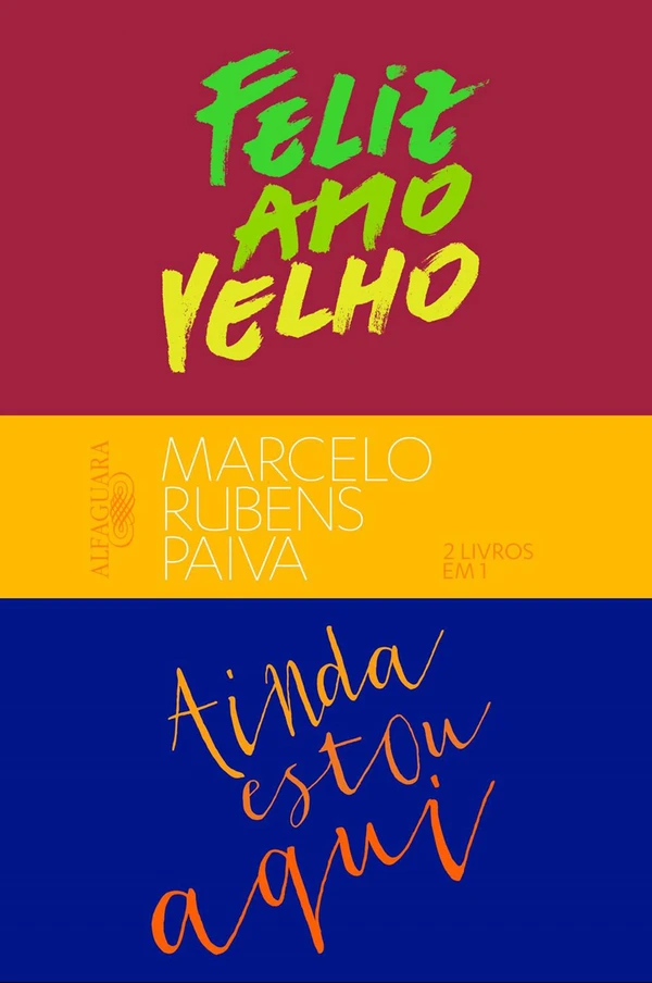 Feliz Ano Velho e Ainda Estou Aqui