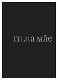 Filha, Mãe, Avó e Puta