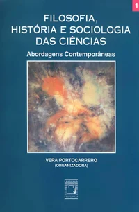 Filosofia, história e sociologia das ciências I: abordagens contemporâneas