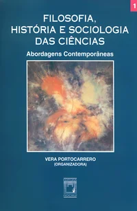 Filosofia, história e sociologia das ciências I: abordagens contemporâneas