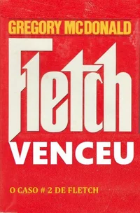 Fletch Venceu
