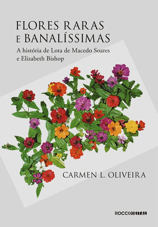 Flores Raras e Banalíssimas