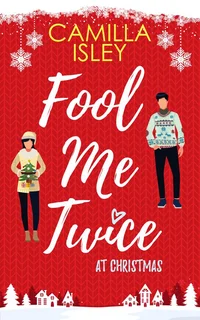 Fool Me Twice At Christmas