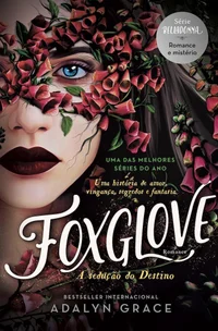 Foxglove - A Sedução do Destino