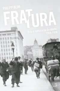 Fratura: Vida e cultura no ocidente